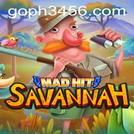 MadHitSavannah: A Thrilling New Adventure in Gaming